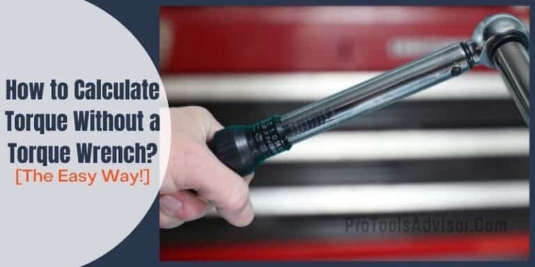 How To Calculate Torque Without A Torque Wrench Easy Way How To Calculate Torque Without A Torque Wrench Easy Way