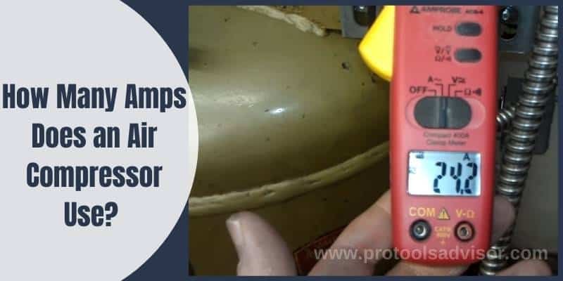 How Many Amps Does an Air Compressor Use