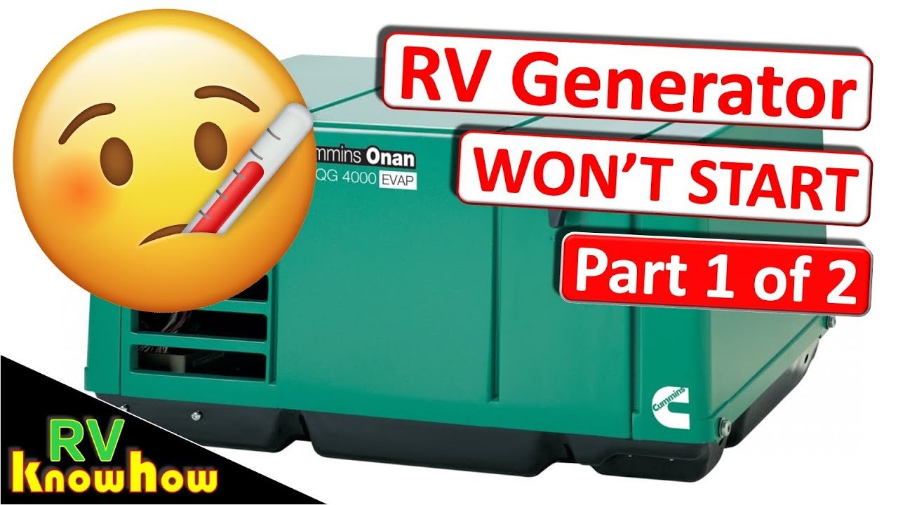 Why Won'T My Rv Generator Start