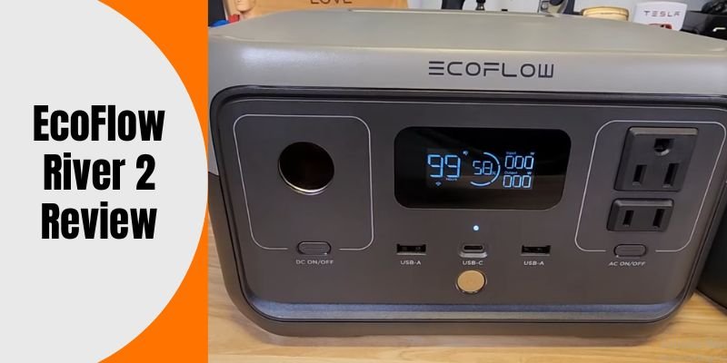 EcoFlow River 2 Portable Power Station Review